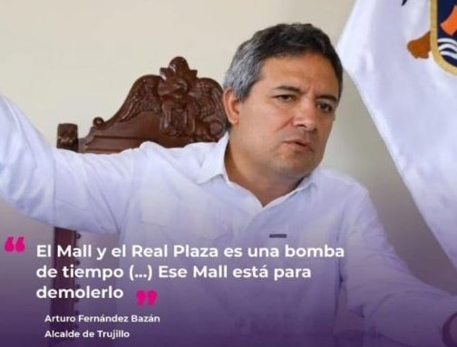 paolobenza's tweet photo. #Datos En 2023, el exalcalde de Trujillo, Arturo Fernández, tras un suceso no relacionado, aseguró que el Real Plaza era "una bomba de tiempo" por distintos factores👇

Fernández fue vacado al año siguiente por tener una condena por difamación. https://t.co/H41t1GaTbL