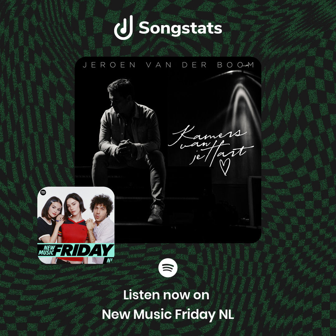 <a href="/jvdboom/">Jeroen van der Boom</a> Boom! Your track "Kamers Van Je Hart" was added to the editorial playlist 'New Music Friday NL' with over 270K Followers on Spotify!