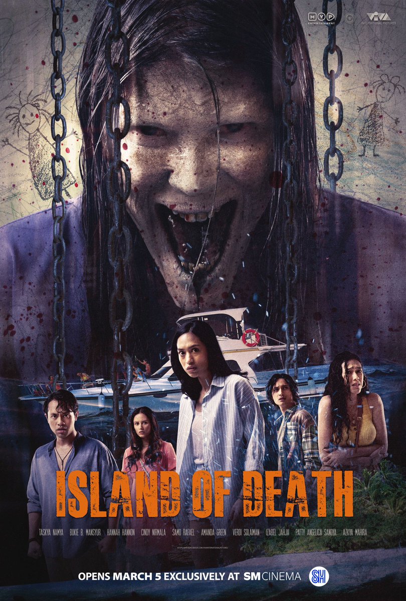 VIVA_Films's tweet photo. There’s no way out of the ISLAND OF DEATH!

Check out the Official Poster of Indonesian horror film 'ISLAND OF DEATH'. Starring Taskya Namya, Bukie B Mansyur, Hannah Hannon, Cindy Nirmala, Samo Rafael, and Amanda Green. 

MARCH 5 EXCLUSIVELY AT SM CINEMA 

#IslandOfDeath https://t.co/txsY6uCcgy