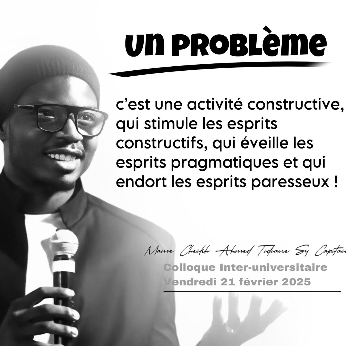 rokhayatou67532's tweet photo. En rĂ©pondant Ă la question âQuâest-ce quâun problĂšme ?â, Maam Cheikh Ahmed Tidiane Sy ne se contente pas dâen donner une dĂ©finition thĂ©orique. Il apporte une clĂ© de lecture universelle qui, en soi, rĂ©sout de nombreux problĂšmes.
#Eveil
#ColloqueInteruniversitaire
#DMWM https://t.co/GNLrNfAi7w