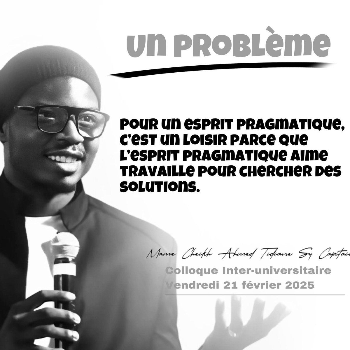 rokhayatou67532's tweet photo. En rĂ©pondant Ă la question âQuâest-ce quâun problĂšme ?â, Maam Cheikh Ahmed Tidiane Sy ne se contente pas dâen donner une dĂ©finition thĂ©orique. Il apporte une clĂ© de lecture universelle qui, en soi, rĂ©sout de nombreux problĂšmes.
#Eveil
#ColloqueInteruniversitaire
#DMWM https://t.co/GNLrNfAi7w