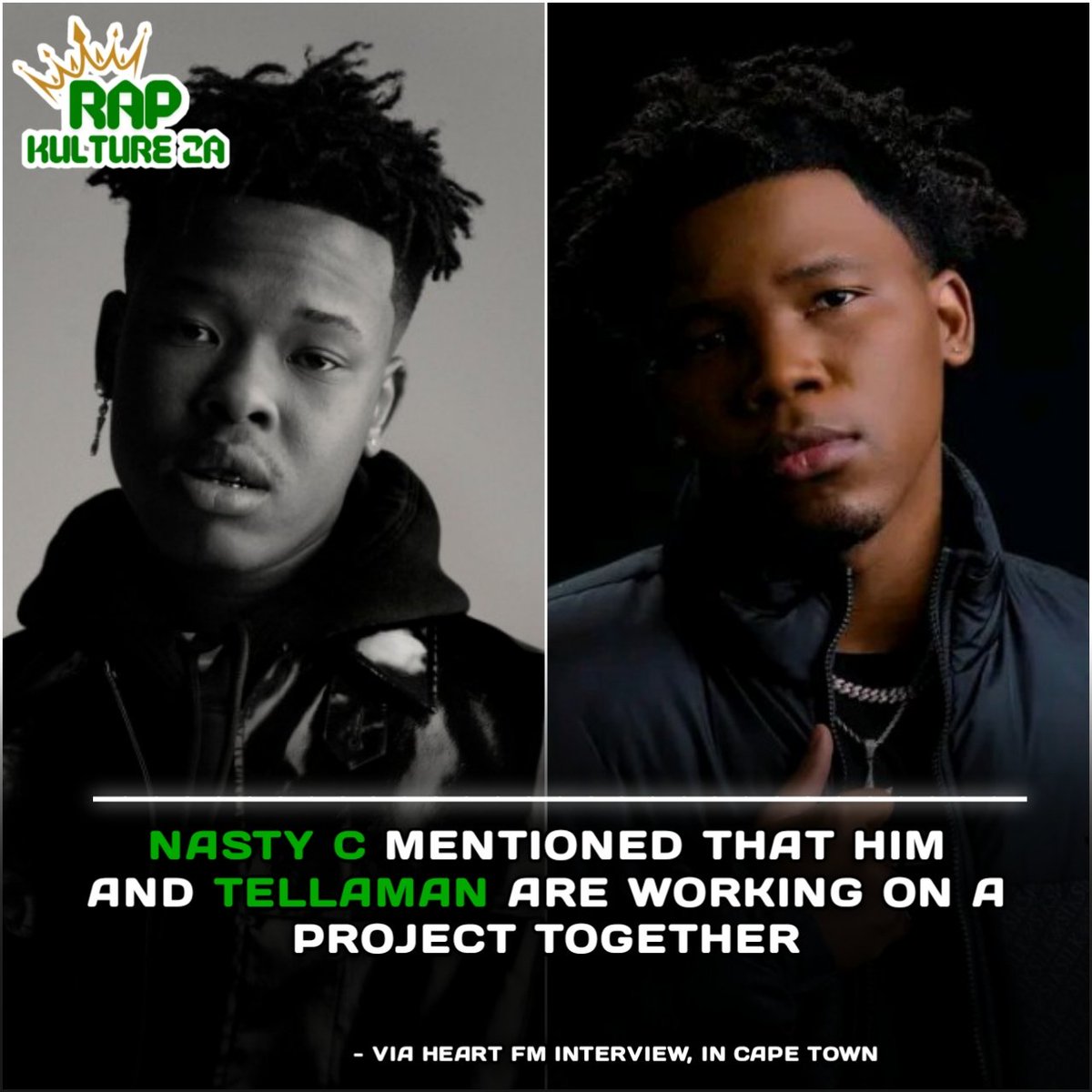 rapkulture_za's tweet image. FINALLY IT'S HAPPENING ‼️🚨

NASTY C mentioned on Heart FM that he and TELLAMAN are working on a project together. The collaboration is currently in progress