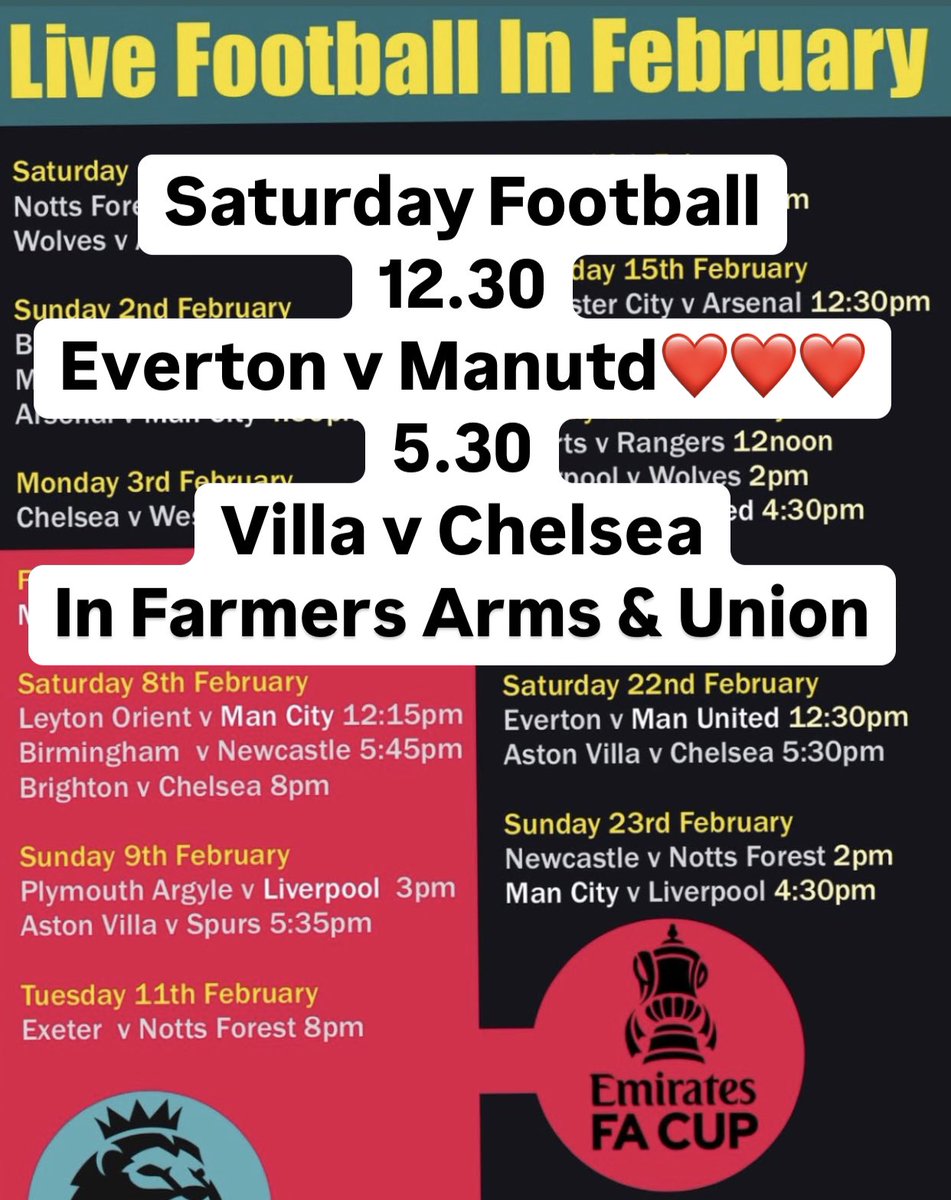 Saturday #Football 12.30 Everton v Manutd 5.30 Villa v Chelsea in Farmers Arms and the Union