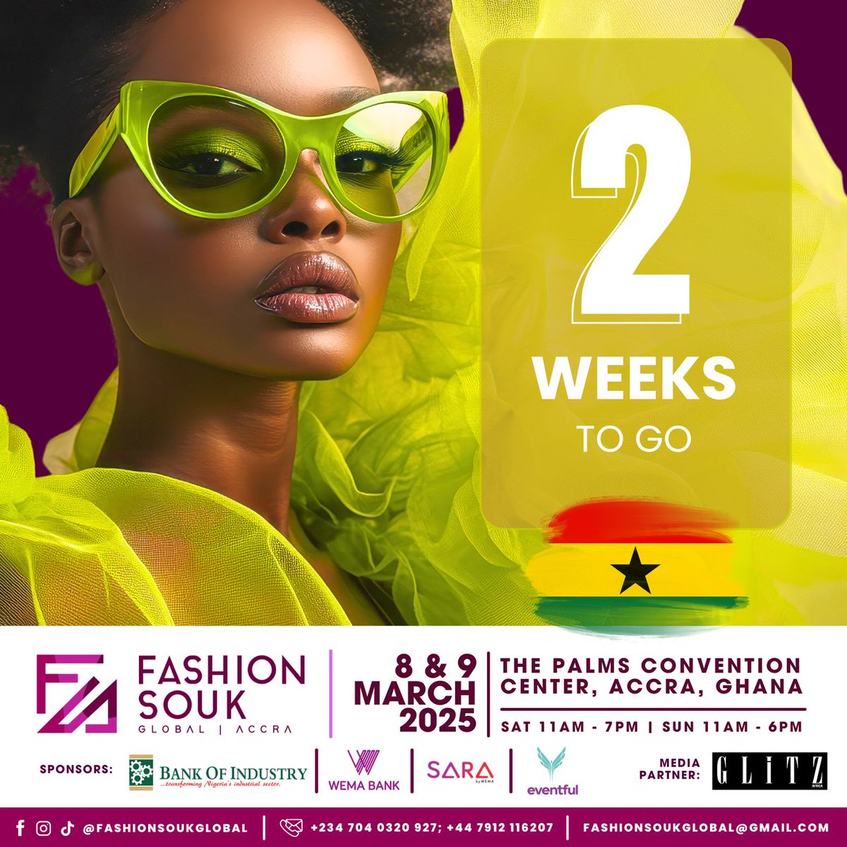 fashionsoukG's tweet photo. ✨ Just 2 WEEKS to go! ✨

Get ready for the ultimate fashion experience at Fashion Souk Global happening on March 8 &amp; 9, 2025 at The Palms Convention Center, Accra, Ghana! 🇬🇭💃🏾

Expect the finest in womenswear, menswear, accessories, and more — all under one roof! 🌟✨ https://t.co/aYNCPhyAQF
