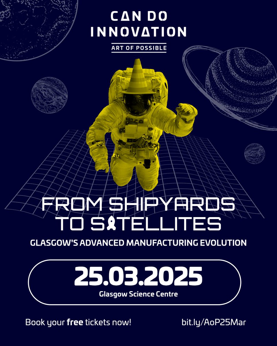CANDOsummit's tweet image. 🌍 From shipyards to satellites – Glasgow’s legacy fuels its future in advanced manufacturing & aerospace
Don’t miss Art of Possible on 25th March!
Free tickets available at bit.ly/AoP25Mar
#Glasgow850 #Aerospace #Tech