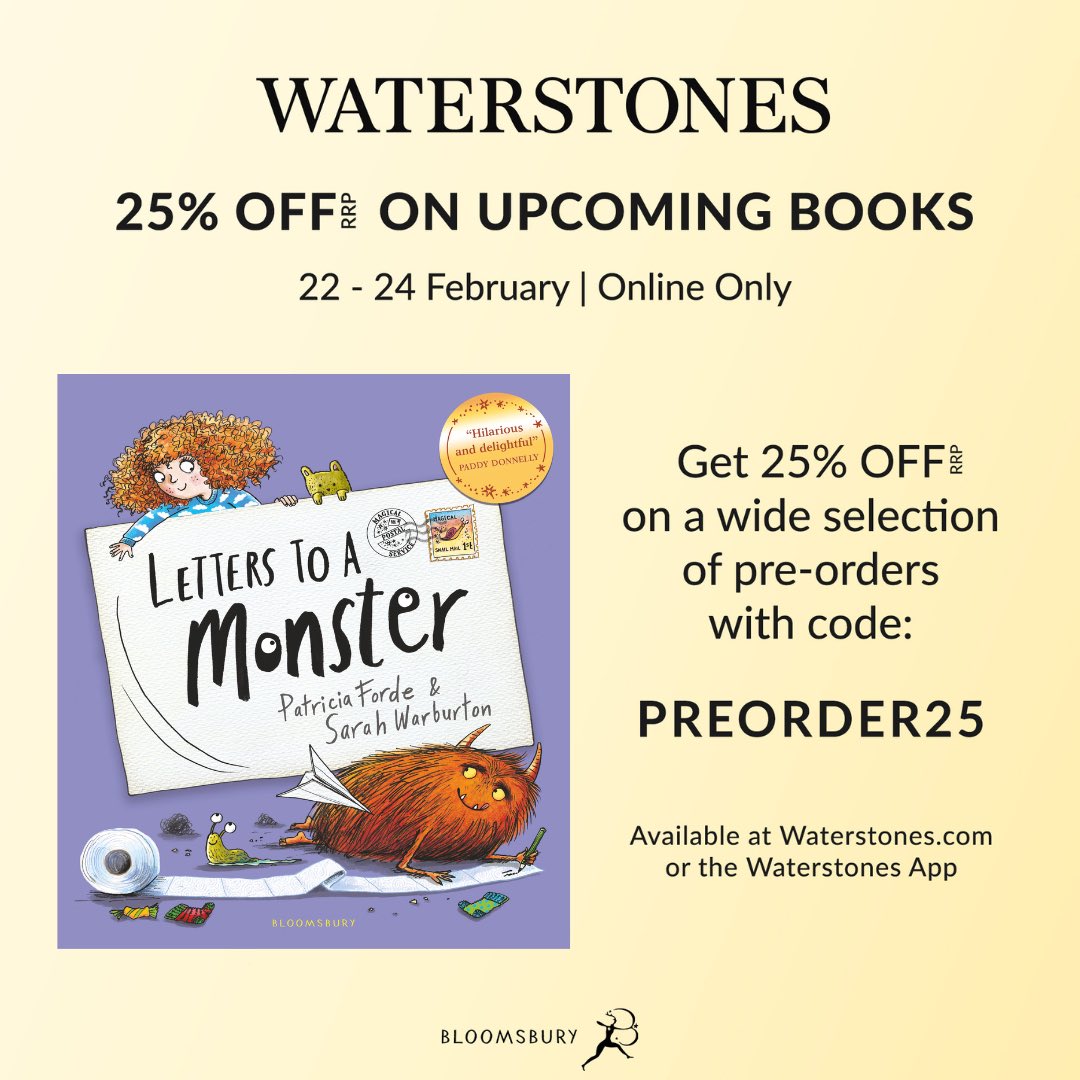 SarahWarbie's tweet photo. @Waterstones are running an amazing online promo with 25% off selected upcoming books! My new book, Letters to a Monster with Patrica Forde and @KidsBloomsbury is available to preorder now! 
Don’t forget to enter PREORDER25 at the checkout. https://t.co/ZLmeLFsTeX