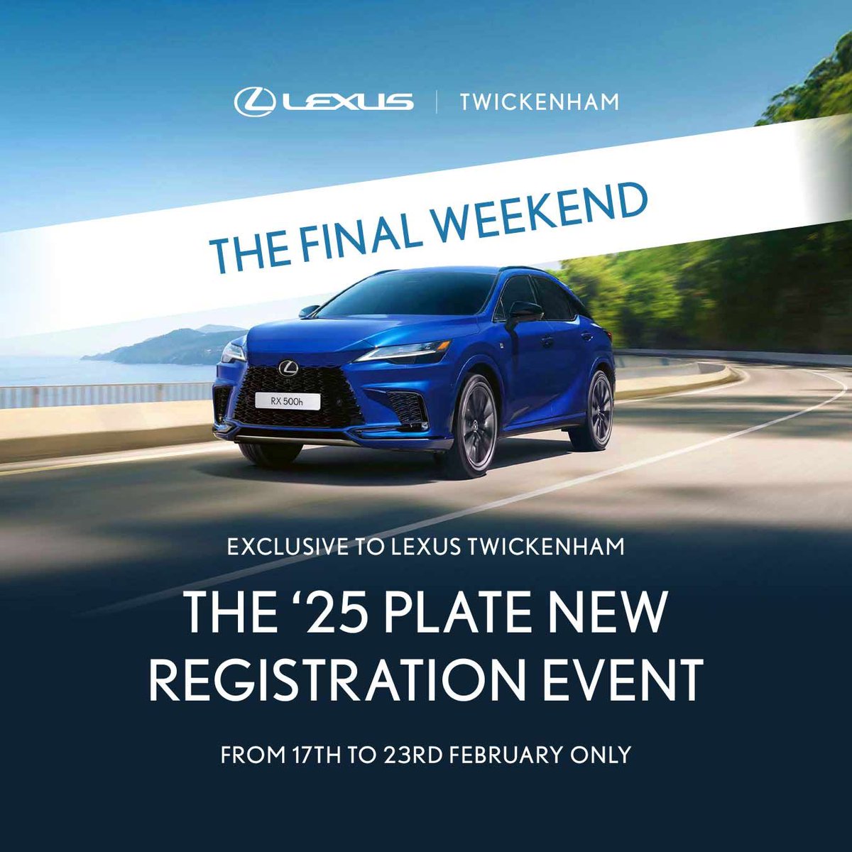 LexusTwickenham's tweet image. The Lexus Twickenham New Registration Event ends tomorrow!

There's still time to find up to £6,500 OFF your NU25 REG Lexus with Lexus Twickenham.

buff.ly/3WTNLby

*Terms, conditions and exclusions apply - subject to status.

#NU25REG #25Plate #NewLexus #Lexus #LexusDeal