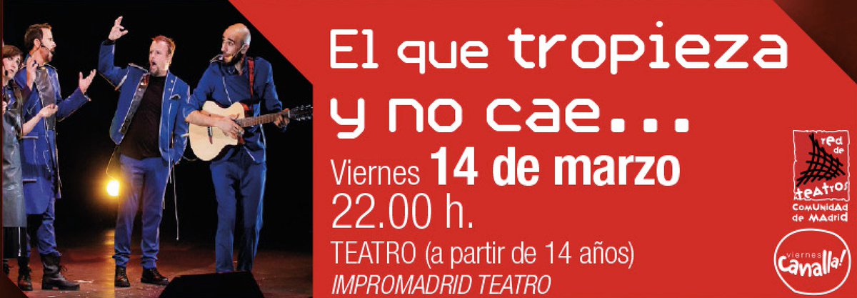 Ayto de Valdemoro (@ayto_valdemoro) on Twitter photo A la venta las entradas para 'El que tropiézanos y no cae...', la función de <a href="/Impromadrid/">Impromadrid Teatro</a>, el 14 de marzo en el Teatro Municipal Juan Prado, dentro del programa de teatro alternativo #VIERNESCANALLA. Venta online y los miércoles en taquilla. valdemoro.sacatuentrada.es A la venta las entradas para 'El que tropiézanos y no cae...', la función de <a href="/Impromadrid/">Impromadrid Teatro</a>, el 14 de marzo en el Teatro Municipal Juan Prado, dentro del programa de teatro alternativo #VIERNESCANALLA. Venta online y los miércoles en taquilla. valdemoro.sacatuentrada.es