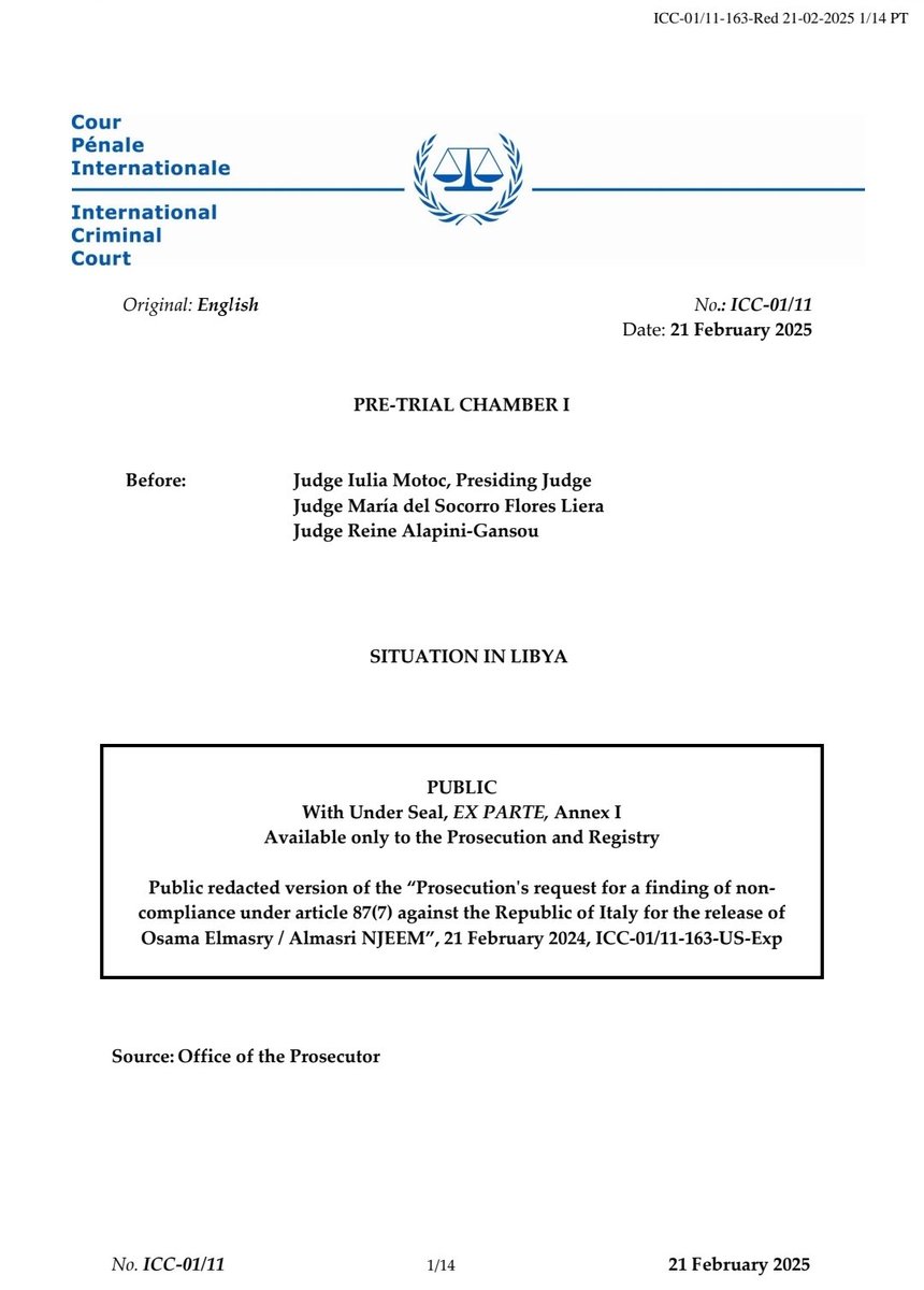 ICC Prosecutor requests the Pre-Trial Chamber to make a formal finding of non-compliance against Italy re: Osama #Almasri #Njeem (Situation in Libya) and to refer the matter to the ASP and/or the UNSC Security Council under art 87(7) of the Rome Statute.
icc-cpi.int/court-record/i…