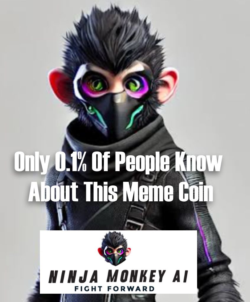 NinjaMonkeyAI's tweet photo. Only 0.1% know about this hidden gem! 💎 Ninja Monkey AI is the next big thing in meme coins! 🔥

#NinjaMonkeyAI #MemeCoin #CryptoRevolution #AI #Blockchain #HiddenGem #CryptoCommunity #Altcoins #DeFi #CryptoInvesting #EarlyAdopter #HODL #CryptoGrowth #NFT #TechTrends #CryptoLife https://t.co/BaYTkoWJqP