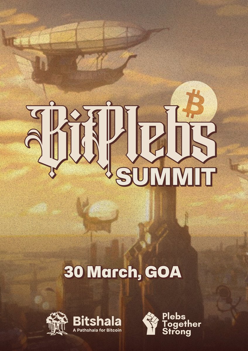 Bitshala (@bitshala_org) on Twitter photo The old world crumbles. The sovereign rises.
Join us at #BitPlebs Summit in Goa — a gathering of builders, creators, educators, and hodlers forging India’s Bitcoin future.
Open forums. Un-conference style talks. By <a href="/bitshala/">Bitshala Bitspace</a> & <a href="/plebstogether/">Plebs Together Strong</a>
RSVP now: lu.ma/cd55r5d4 The old world crumbles. The sovereign rises.
Join us at #BitPlebs Summit in Goa — a gathering of builders, creators, educators, and hodlers forging India’s Bitcoin future.
Open forums. Un-conference style talks. By <a href="/bitshala/">Bitshala Bitspace</a> & <a href="/plebstogether/">Plebs Together Strong</a>
RSVP now: lu.ma/cd55r5d4