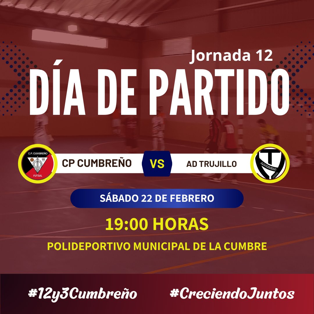 Día de partido!!🔥

Jornada 12. Liga Provincial Extremeña de Sala.

⚽ CP Cumbreño VS AD Trujillo

📅 Sábado 22 de Febrero

🕖 19:00 horas.

🏟️ Polideportivo Municipal de La Cumbre

Entrada: 2 euros / Socios: Gratis
 
#12y3Cumbreño #CreciendoJuntos