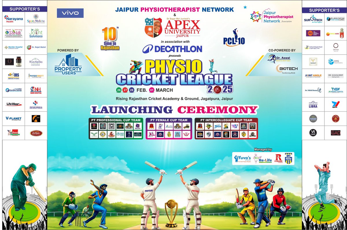 🏏 PCL-10:  Physio Cricket League 2025.

📅 26th Feb - 1st March 2025
📍 Rising Rajasthan Cricket Ground, Jagatpura, Jaipur
🏆 Title Sponsor: Apex University
⚡ In Association with Decathlon
⚡Powered by: Property Users 
💪 Co-Powered by: Biotech &amp; Dr. Aswal Orthopedic Clinic