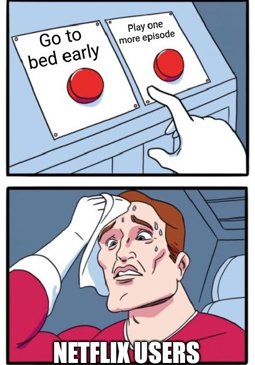 ahmad44852's tweet image. When you realize &apos;one more episode&apos; is a lie you tell yourself every night😟. #NetflixAddict #meme #Memesonxrp #memes #lol #followback #followtrain #FolloForFolloBack #f4f