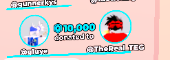 Donated 20k! to my fried TEG. He is known youtuber and developer, i hope i helped him grow his new game for new video subscribe to him! :D
youtube.com/@TheRealTEG
<a href="/TheReal_TEG/">TheReal_TEG</a> 
<3