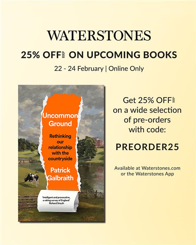 Patrick Galbraith (@paddygalbraith) on Twitter photo For the the first time ever, the kind people at <a href="/Waterstones/">Waterstones</a> are offering 25% off on selected forthcoming titles
According to <a href="/OborneTweets/">Peter Oborne</a>, Uncommon Ground is “a monumental achievement” and Richard Smyth calls it “a raking survey of England” waterstones.com/book/uncommon-… For the the first time ever, the kind people at <a href="/Waterstones/">Waterstones</a> are offering 25% off on selected forthcoming titles
According to <a href="/OborneTweets/">Peter Oborne</a>, Uncommon Ground is “a monumental achievement” and Richard Smyth calls it “a raking survey of England” waterstones.com/book/uncommon-…