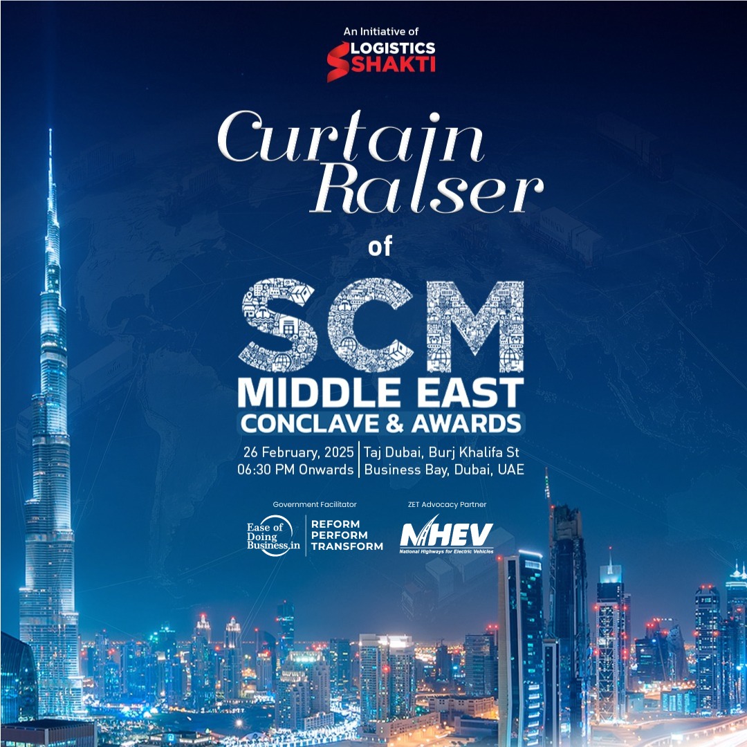 EODB_IN's tweet image. We are pleased to share that @EODB_IN is the Government Facilitator and @NHforEV is the ZET Advocacy Partner for the Curtain Raiser-SCM Middle East Conclave &amp;amp; Awards 2025, an initiative by @Logisticshakti!
#SCMConclave #CurtainRaiser #IMEEC #GlobalTrade #SupplyChain