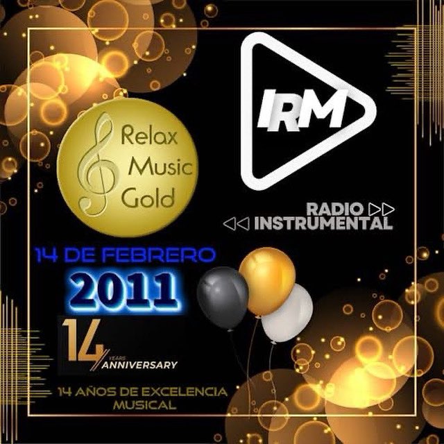 IRM_Radio's tweet photo. El 18 de febrero de  2011 iniciamos esta aventura llamada IRM Radio Instrumental con nuestro programa Relax Music Gold, este febrero de 2025 celebramos con ustedes 14 años de excelencia musical. https://t.co/501w3EcjFV