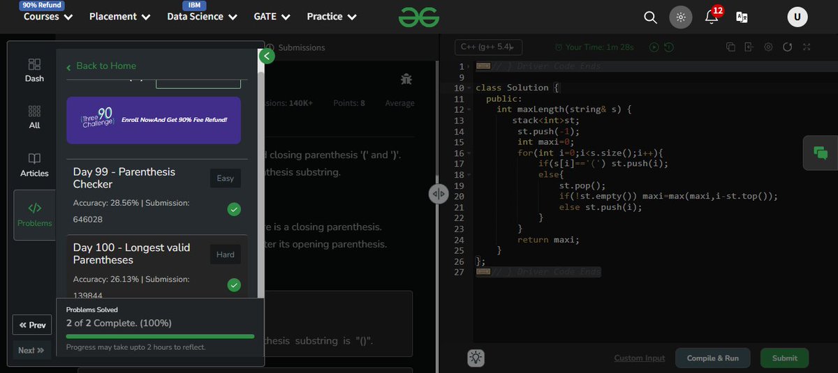UdayIge's tweet image. #GfG160: 160 days of problem-solving! 🚀

✅ Day 100: Longest valid Parentheses done.

#geekstreakchallenge
#geekstreak2024 #gfg160

@geeksforgeeks