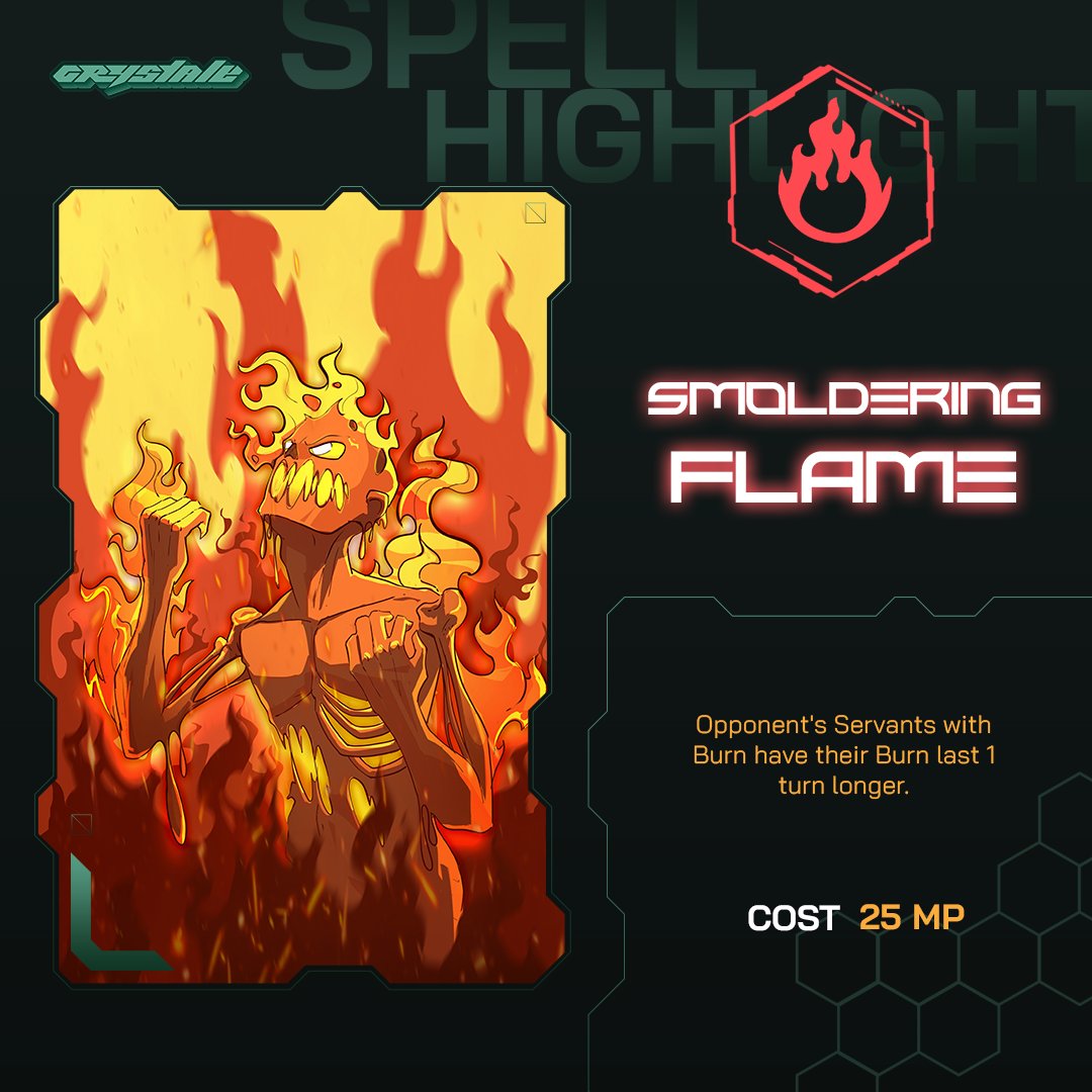 Crystaleio's tweet photo. 🔥 Spell Highlight: Smoldering Flame 🔥

The fire doesn’t just burn—it lingers. Smoldering Flame extends the torment, making sure your opponent’s Servants stay ablaze even longer. 🔥🌑

How will you use this relentless power? 🌌✨ https://t.co/cr9dAB1n0Y