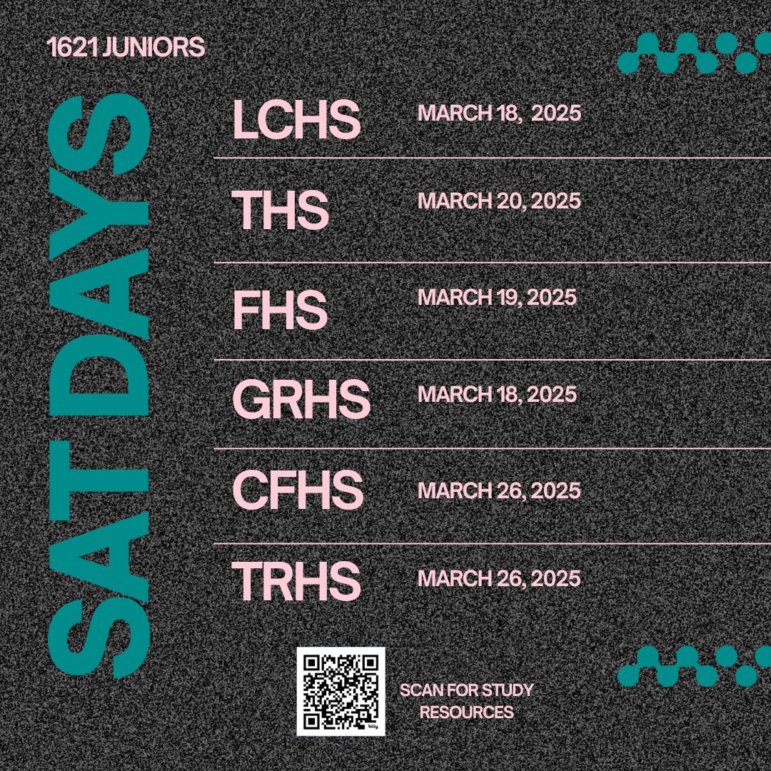 🚨1621 Juniors, heads up, SAT Days are coming up at your Home Campus! Save the dates!🚨 #EmpoweringResilienceCultivatingSuccess