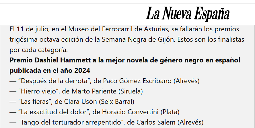 hconvertini's tweet image. La exactitud del dolor, finalista del premio Dashiell Hammett de la Semana Negra de Gijón, junto a los queridos @gomezescribano y @carlossalem . Gracias @snegra. Editó @PlataEditores @UranoArgentina @Ediciones_Urano