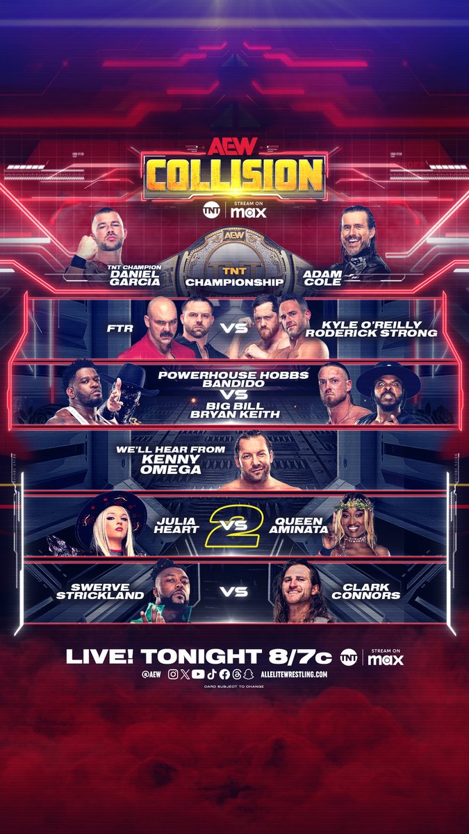 RefTurnerAEW's tweet image. #AEWCollision airs LIVE TONIGHT at 8ET / 7CT on TNT + Streaming on MAX