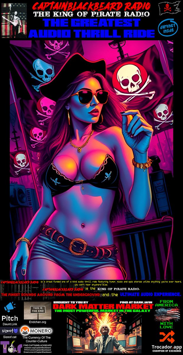 DNPirateRadio's tweet image. CAPTAINBLACKBEARD RADIO
THE KING OF PIRATE RADIO RETURNS!   
FROM THE DARKNET WITH LOVE    

LISTEN OR DOWNLOAD  
redcircle.com/shows/CaptainB…

…3pnkpylqwxjbj2q5o4szcfeea6d27yd.onion/@captainblackb…

#RadioStation
#RadioAddict
#RadioLover
#RadioPersonality
#RadioProduction