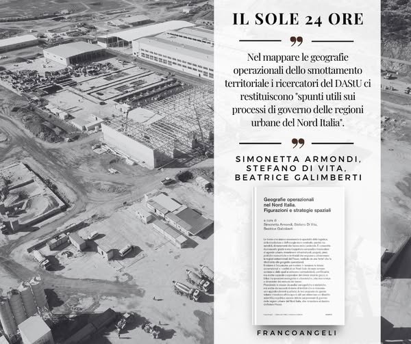 Come cambieranno le geografie economiche dell'Italia del Nord: recensione di Aldo Bonomi su 'Geografie operazionali nel Nord Italia' di Simonetta Armondi, Stefano Di Vita, Beatrice Galimberti #DAStU #PoliMi

Qui l’articolo pubblicato su Il Sole 24 ore
ilsole24ore.com/art/come-cambi…
