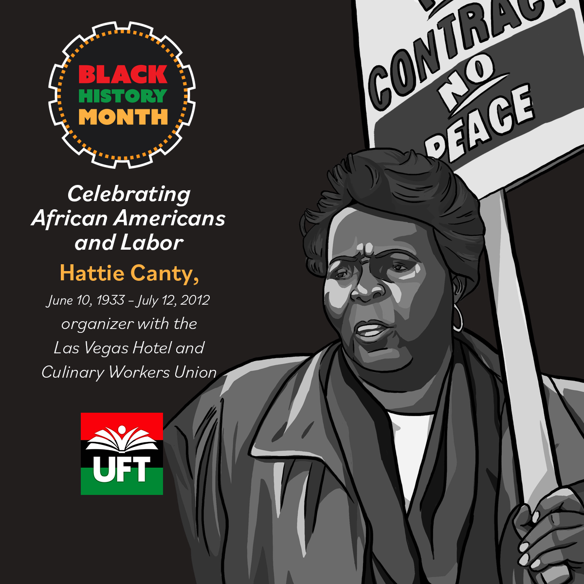 UFT's tweet image. Hattie Canty, born in rural Alabama, would go on to be a leading force in the labor movement. She worked her way up the ranks of the Las Vegas Hotel and Culinary Workers Union and led the 1991 strike at the Frontier Hotel in Las Vegas.  #BlackHistoryMonth