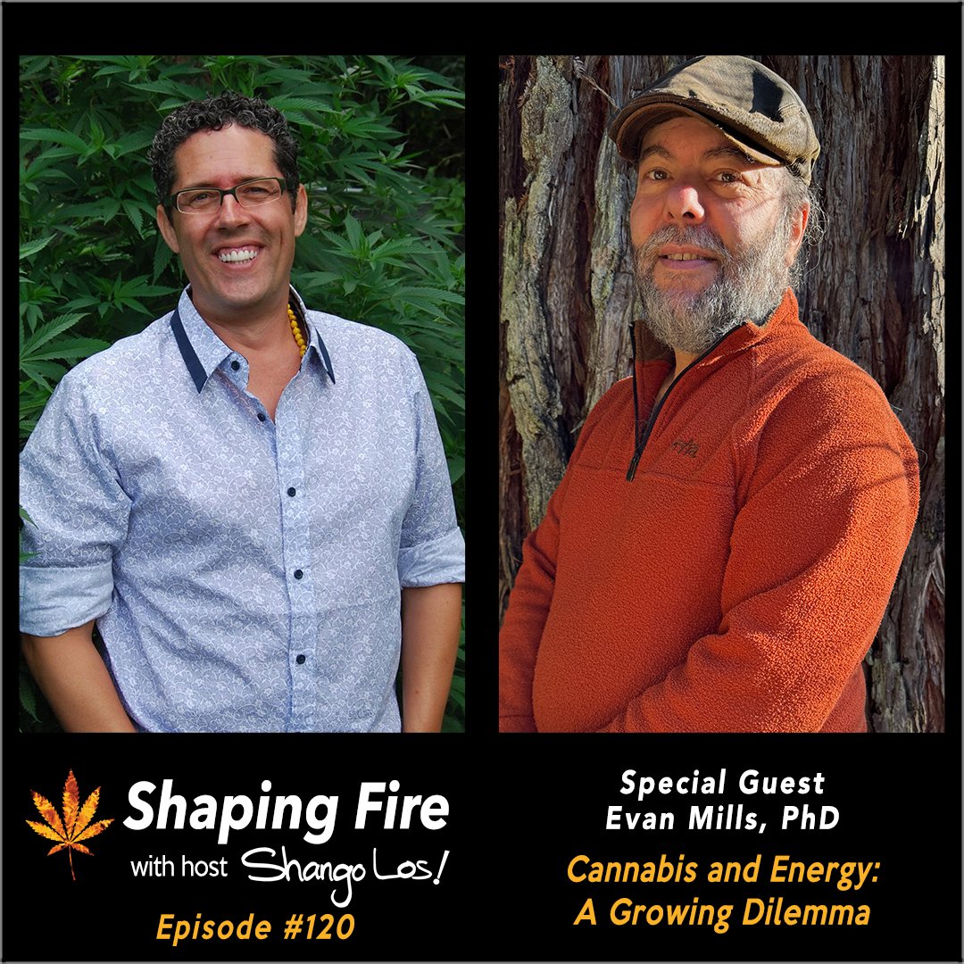ShapingFire's tweet image. .@ShangLos welcomes Evan Mills PhD to talk about the new 2025 update to his groundbreaking 2012 paper on cannabis energy consumption, ways in which cultivators can become more energy efficient, and how economic preference is given to indoor cultivation. ShapingFire.com