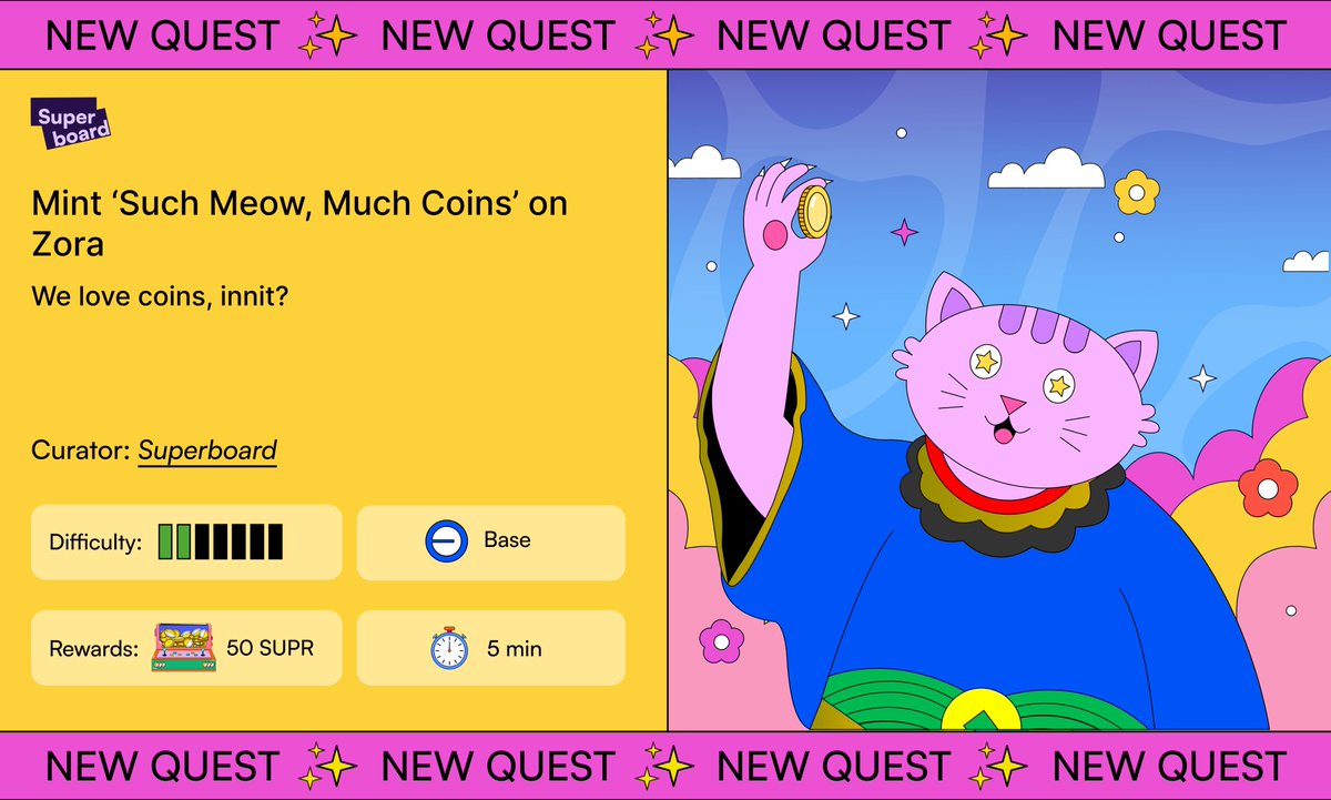 Such Meow, Much Coins! 😺

A whole new way to discover, own, and trade content on <a href="/zora/">$zora</a>!

Mint your posts as NFTs and watch them transform into instantly tradable coins. 

😸 superboard.xyz/quests/such-me…