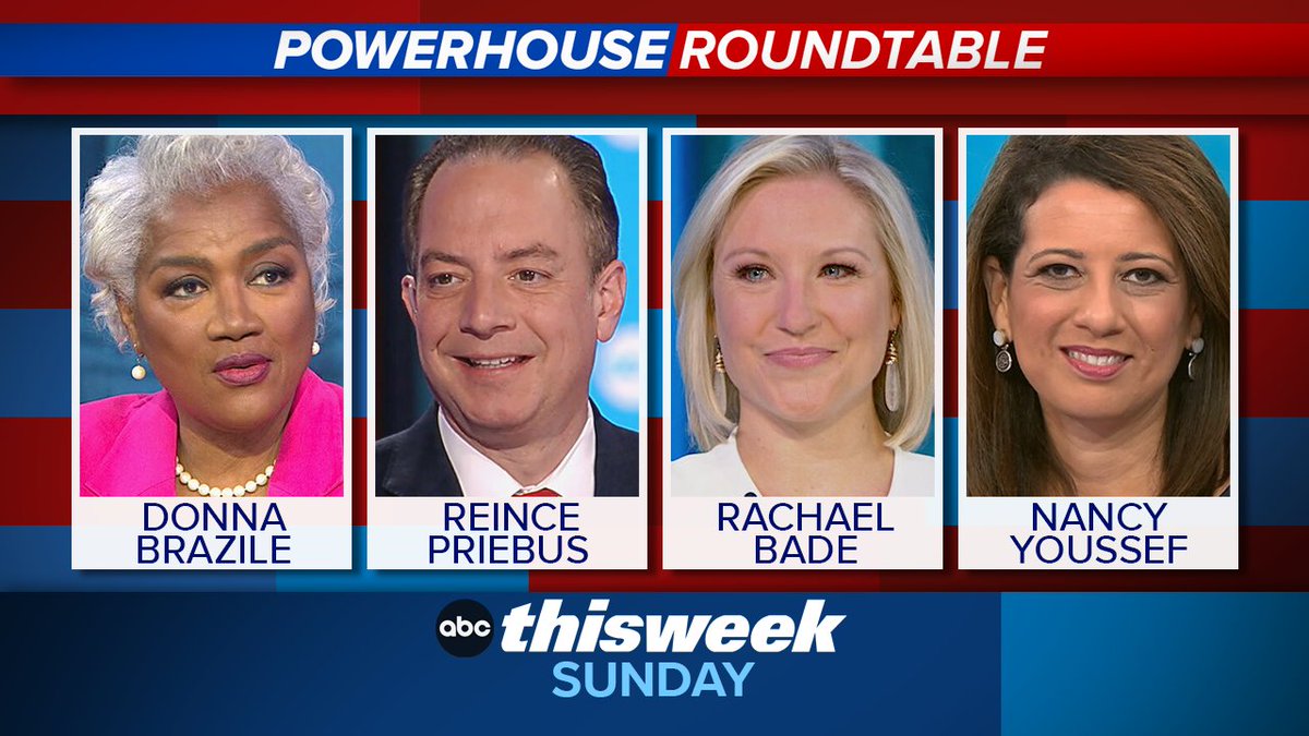 This Week (@thisweekabc) on Twitter photo SUNDAY ROUNDTABLE: <a href="/donnabrazile/">Donna Brazile</a>, <a href="/Reince/">Reince Priebus</a>, <a href="/rachaelmbade/">Rachael Bade</a> & <a href="/nancyayoussef/">Nancy Youssef, نانسي يوسف</a> join <a href="/MarthaRaddatz/">Martha Raddatz</a> to discuss all the week’s politics. Only on <a href="/ThisWeekABC/">This Week</a> abcnews.link/R0dIm4j SUNDAY ROUNDTABLE: <a href="/donnabrazile/">Donna Brazile</a>, <a href="/Reince/">Reince Priebus</a>, <a href="/rachaelmbade/">Rachael Bade</a> & <a href="/nancyayoussef/">Nancy Youssef, نانسي يوسف</a> join <a href="/MarthaRaddatz/">Martha Raddatz</a> to discuss all the week’s politics. Only on <a href="/ThisWeekABC/">This Week</a> abcnews.link/R0dIm4j