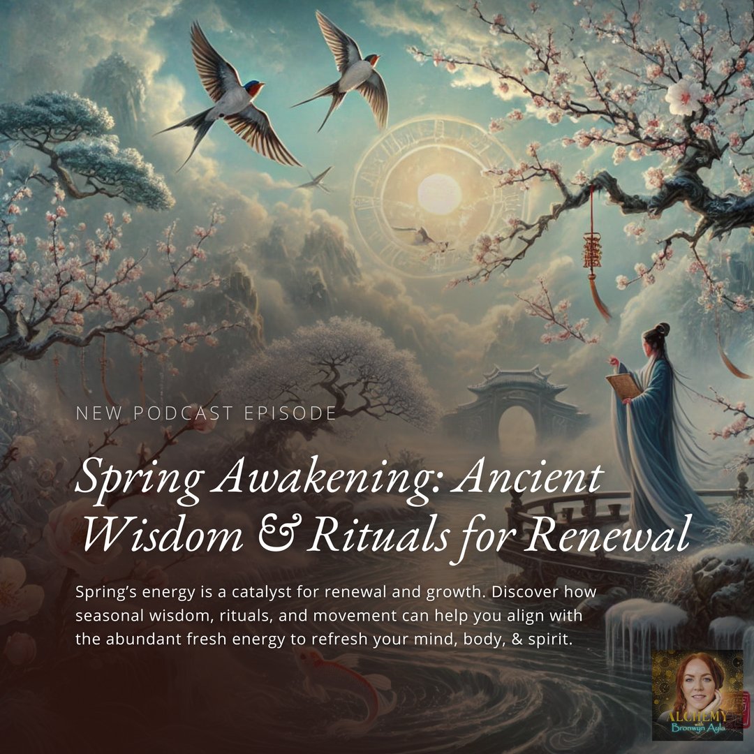 BronwynAyla's tweet image. 🌸 New Podcast: Spring Awakening – Ancient Wisdom for Renewal

Align with spring’s natural rhythms using seasonal rituals, movement &amp;amp; insights from the Tong Shu. 🌿

🎧 Link in bio

#SpringAwakening #SeasonalWisdom #QiFlow