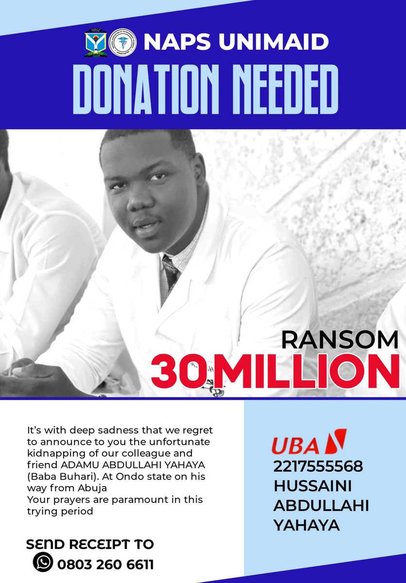 MD.Mumueh (@moses_mumueh) on Twitter photo SAVE A LIFE, SAVE A HERO!
A dedicated healthcare professional, committed to caring for others, has been kidnapped. The kidnappers are demanding ₦30 million ransom.
We need YOUR help to secure his safe and timely release.
<a href="/Fmohnigeria/">Federal Ministry of Health, NIGERIA</a>, <a href="/ns_physio/">Nigeria Society of Physiotherapy</a>, <a href="/ACAPN4/">ACAPN</a>, <a href="/WorldPhysio1951/">World Physiotherapy</a>, <a href="/WHO/">World Health Organization (WHO)</a> SAVE A LIFE, SAVE A HERO!
A dedicated healthcare professional, committed to caring for others, has been kidnapped. The kidnappers are demanding ₦30 million ransom.
We need YOUR help to secure his safe and timely release.
<a href="/Fmohnigeria/">Federal Ministry of Health, NIGERIA</a>, <a href="/ns_physio/">Nigeria Society of Physiotherapy</a>, <a href="/ACAPN4/">ACAPN</a>, <a href="/WorldPhysio1951/">World Physiotherapy</a>, <a href="/WHO/">World Health Organization (WHO)</a>