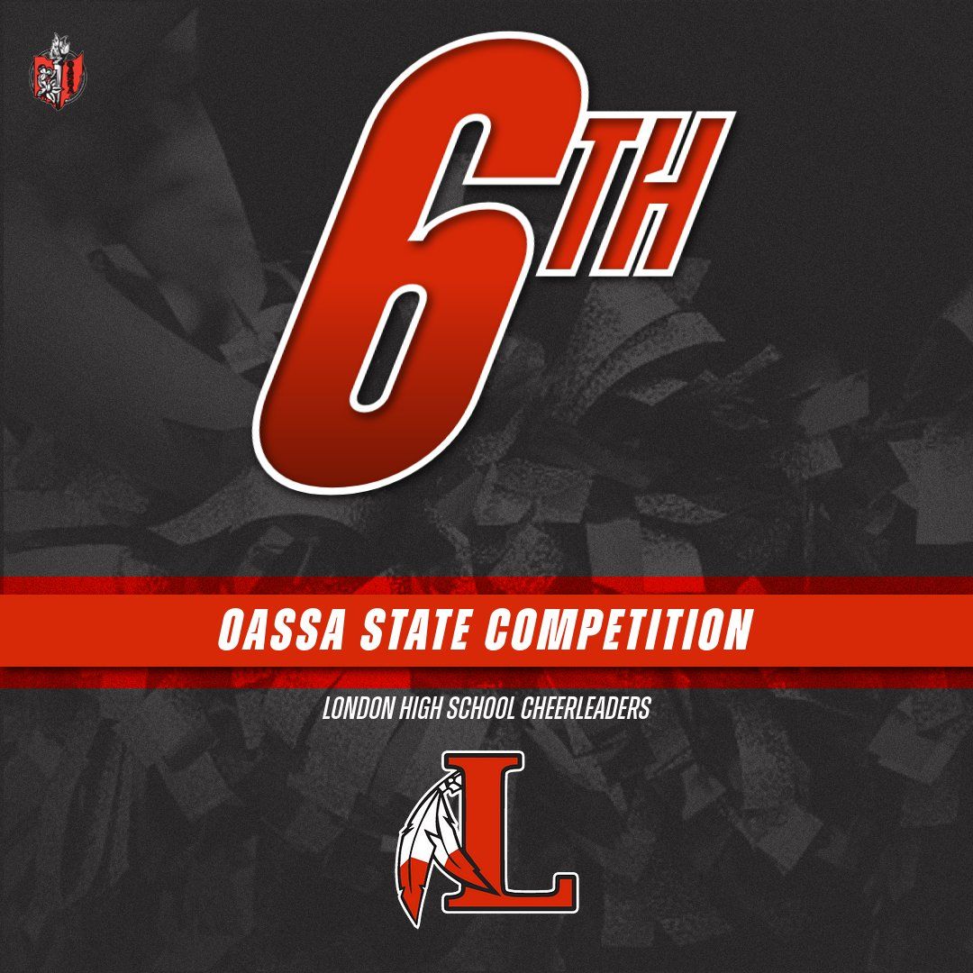 📣 𝘾𝙝𝙚𝙚𝙧 𝘾𝙤𝙢𝙥𝙚𝙩𝙞𝙩𝙞𝙤𝙣 𝙍𝙚𝙨𝙪𝙡𝙩𝙨 

Congratulations to our our high school cheerleading team for placing 6th at the OASSA State Cheer Competition  today!

#GoBigRed | #LondonAthletics