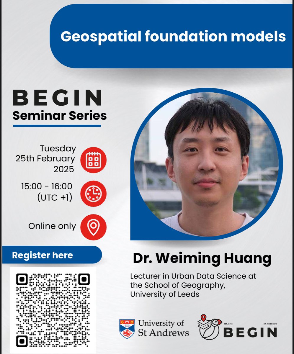 mfbenitez's tweet image. 🚀Our first @BEGIN_StAndrews Seminar of 2025 is happening next week! 🗓 Feb 25 | 15:00 | Online (Teams)🎙 Dr. Weiming Huang (Univ. of Leeds) will talk about Geospatial Foundation Models—how large-scale models can transform geospatial analysis.
#GeospatialAI #FoundationModels