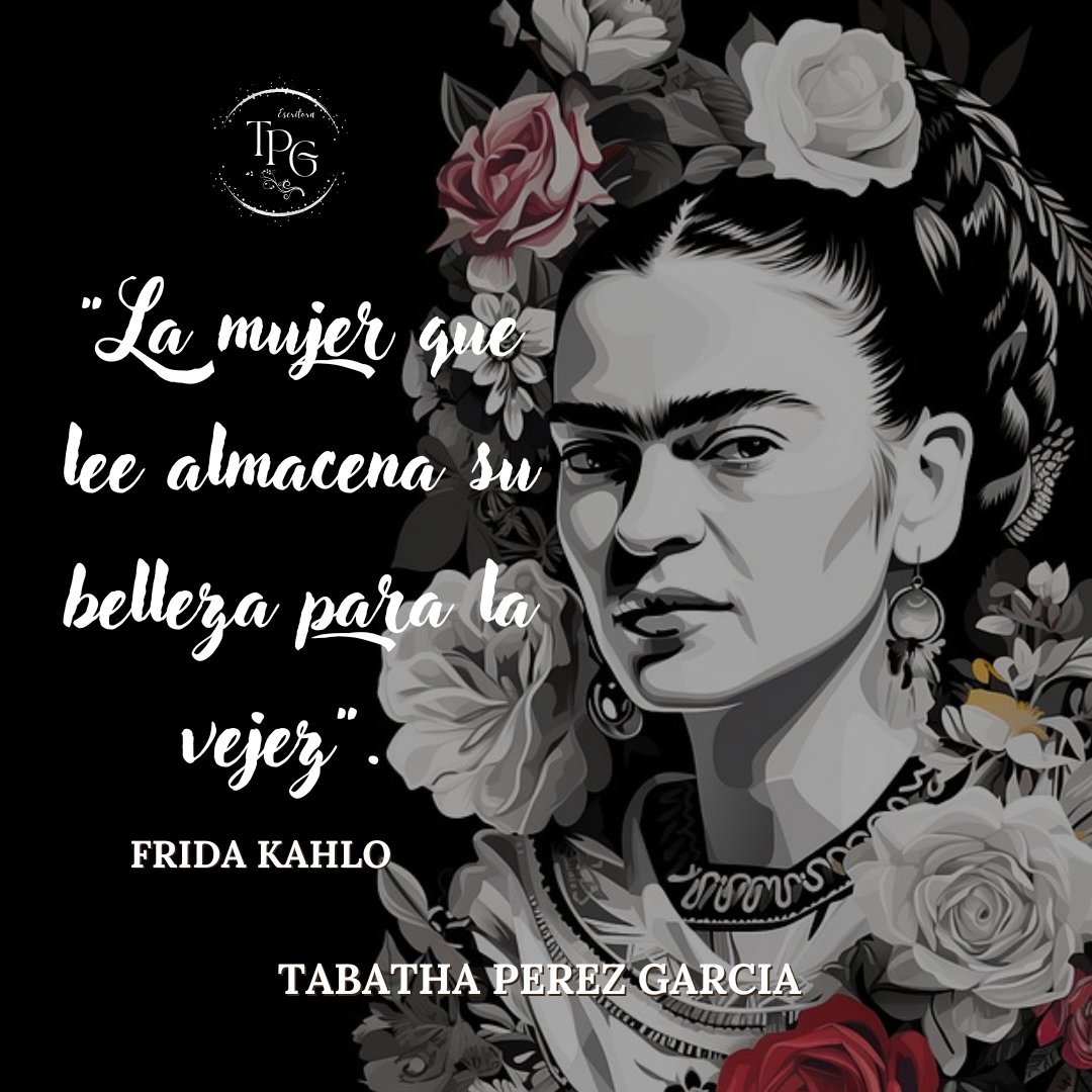 La bella de la mente perdura en el tiempo ya que el cuerpo si no se cuida pierde su belleza natural. Feliz día... #tabathaperezgarcia #frasesdeautores #leermás #frasesbonitas #leeresunplacer #frasesdeescritor #frasesdevida #frasesinspiradoras #lectoresdelmundo #fridakahlo