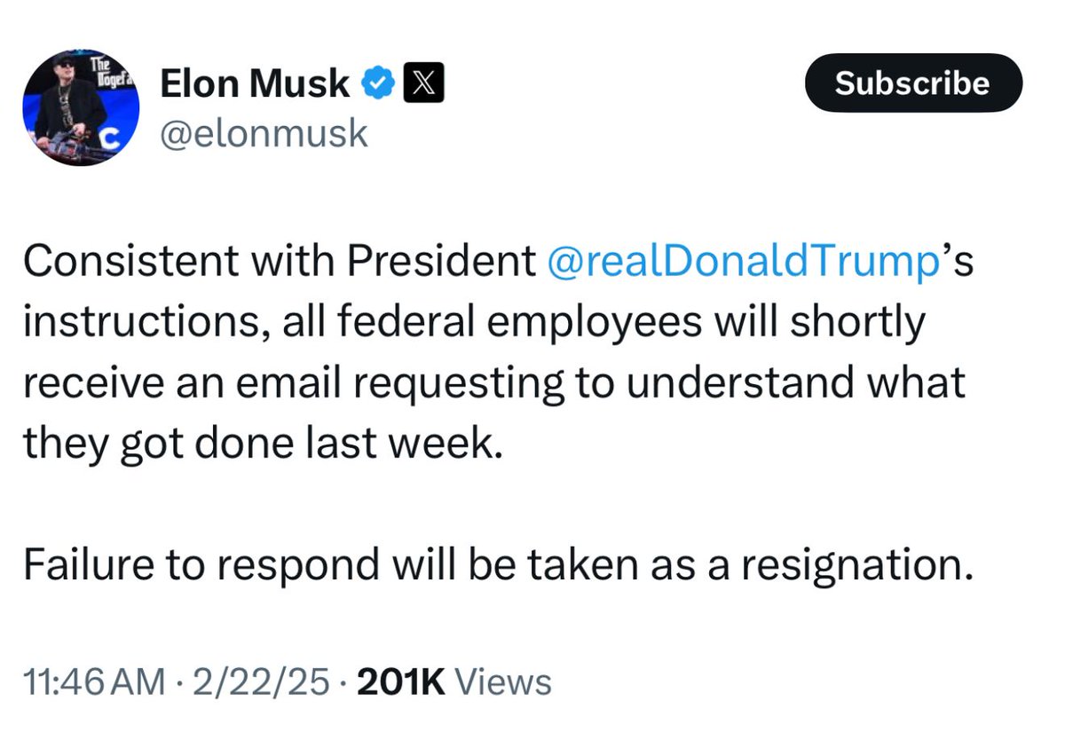 yashar's tweet image. The latest message from Elon Musk to federal employees. 

This comes after President Trump posted that he wanted Elon to get more aggressive.