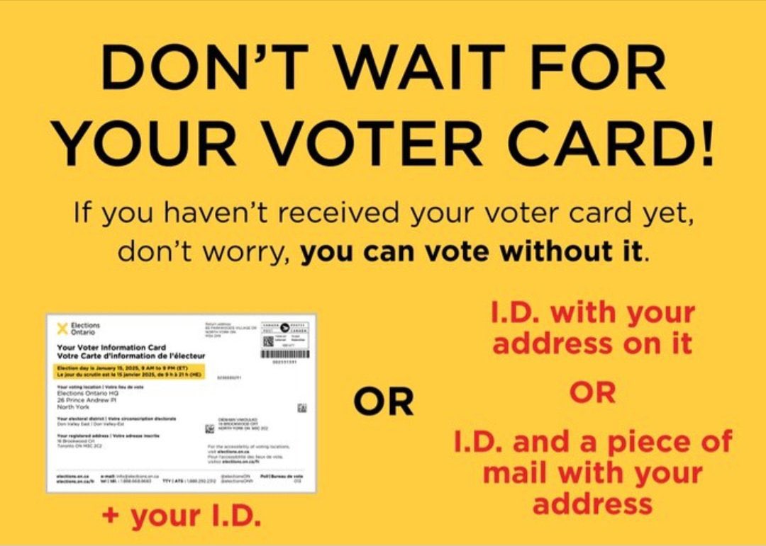 I know we’re all used to getting our voter card before voting, but this is a snap election and you may not get it in time! You don’t need it. Go vote! #topoli #onpoli