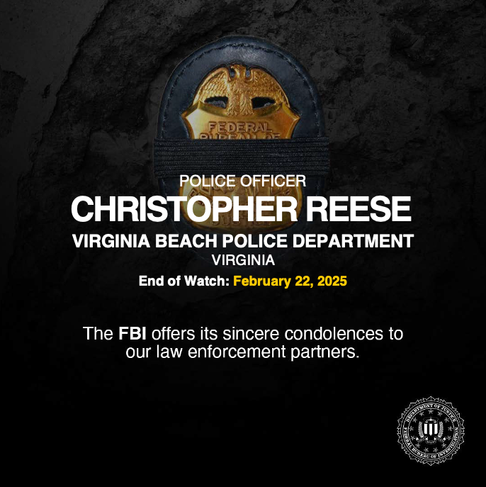 The #FBI sends our condolences to the family, friends, and colleagues of Police Officer Cameron Girvin and Police Officer Christopher Reese. Officer Girvin served with the <a href="/VBPD/">Virginia Beach Police Department</a> since 2020, and Officer Reese served with the department since 2022.