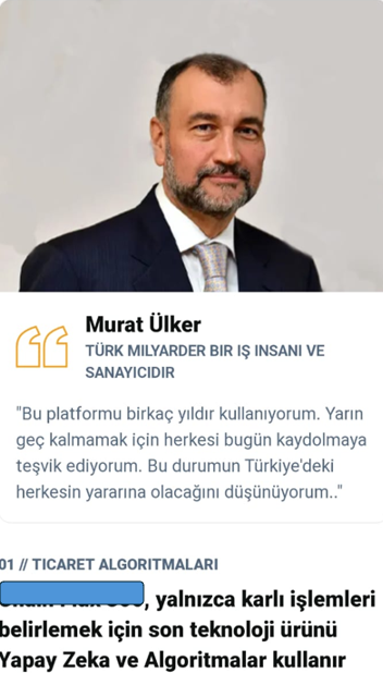 Hatta ünlü iş insanları da bu site sayesinde (!) yatırım yapıp büyük kazançlar sağlamışlar: