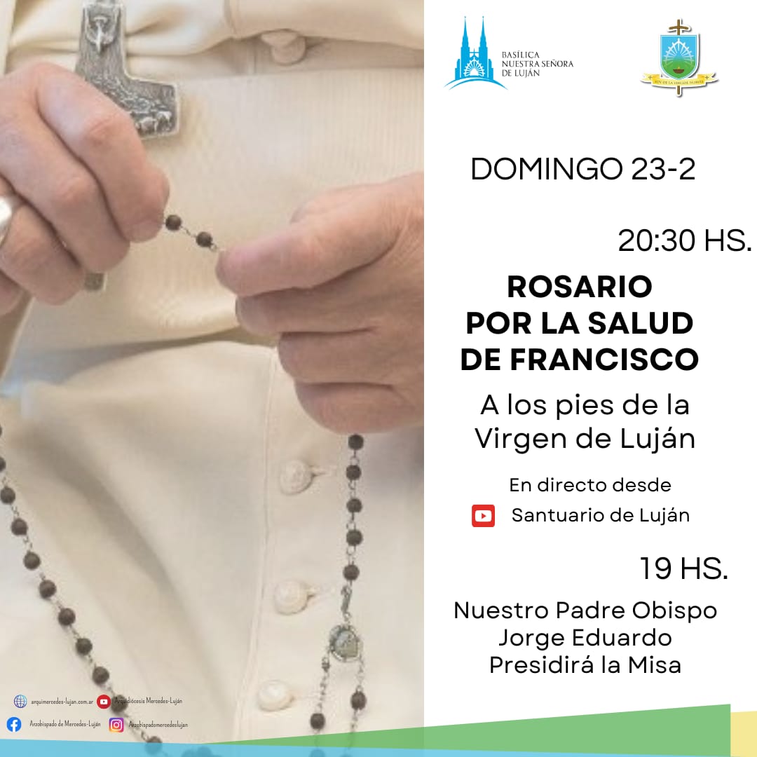 Rezamos por la salud del #PapaFrancisco 😌

Nuestro Padre Obispo Jorge Eduardo Scheinig, nos convoca a unirnos en la oración por <a href="/Pontifex_es/">Papa León XIV</a> desde el <a href="/SantuarioLujan/">Santuario de Luján</a> 🙏

👉 youtube.com/santuariodeluj…