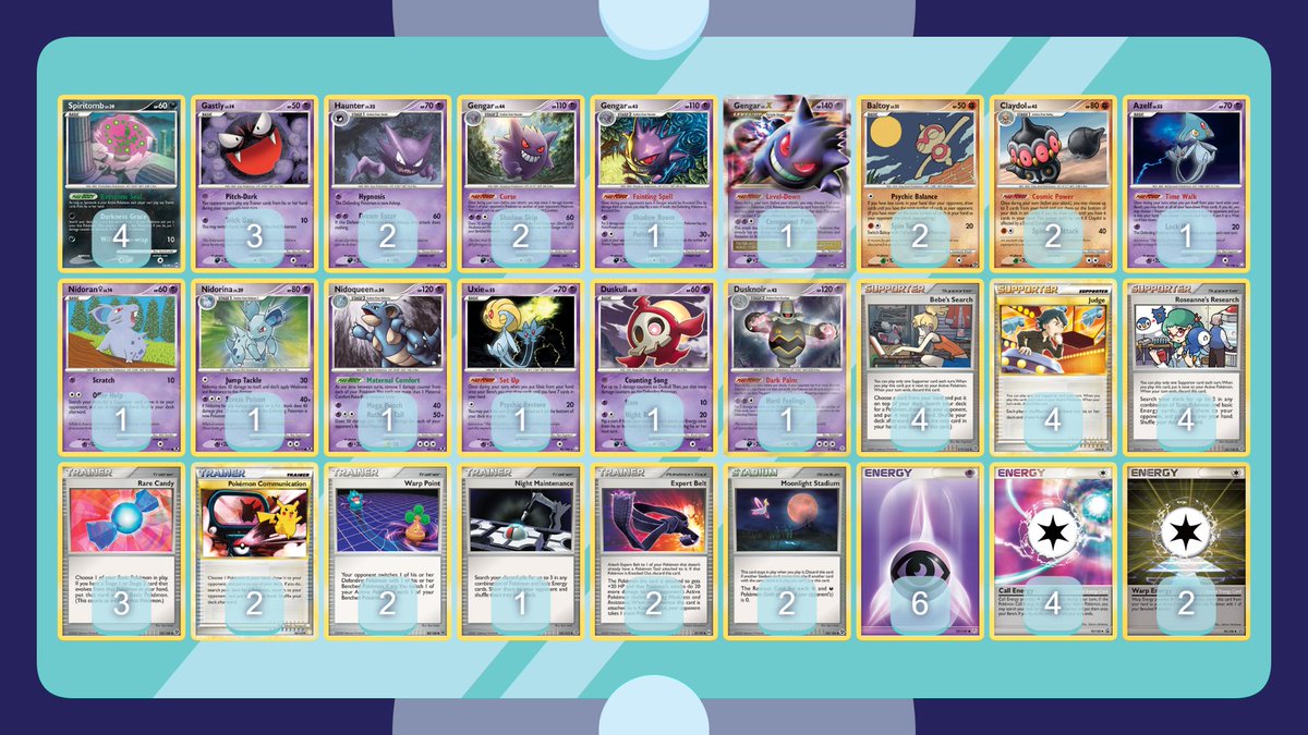 CurseGar 2010
Tier 1
List Credit:  Mine, but heavily influenced by <a href="/FrankieFriday98/">F</a>.

2 Curse Gengar have tested slightly better.  4 Judge is good into a lot of the format.  4 Bebe's-4 Roseanne's feels good and needed.  6th Psychic feel really good.