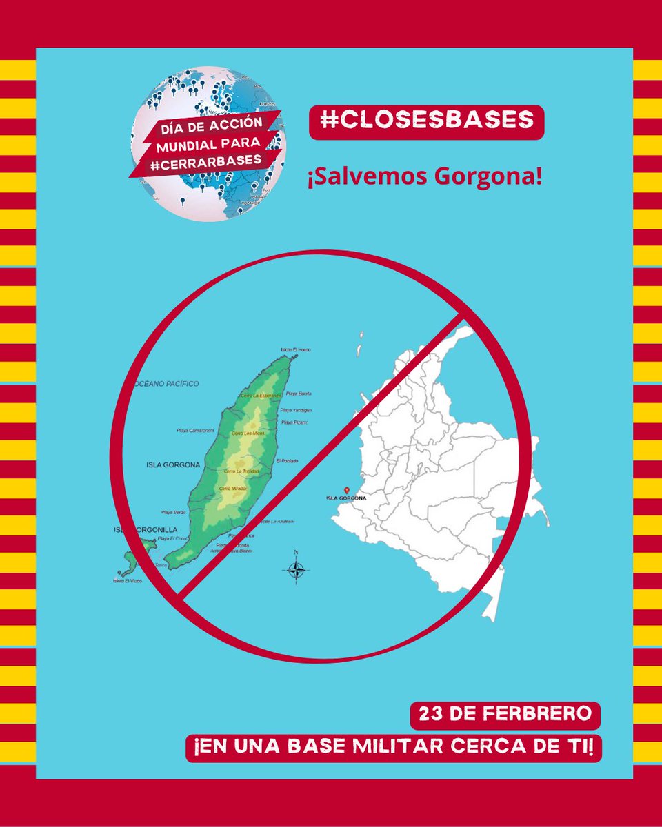 🚫#CloseBases 

En Colombia🇨🇴 la Isla Gorgona se encuentra en riesgo, <a href="/ComiteGorgona/">Comité Salvemos Gorgona</a> viene realizando una labor titánica para salvarla de este riesgo que atenta contra los derechos de las comunidades y el medio ambiente.

¡#SalvemosGorgona!   

#CerrarBases 
#23Feb 
#23F