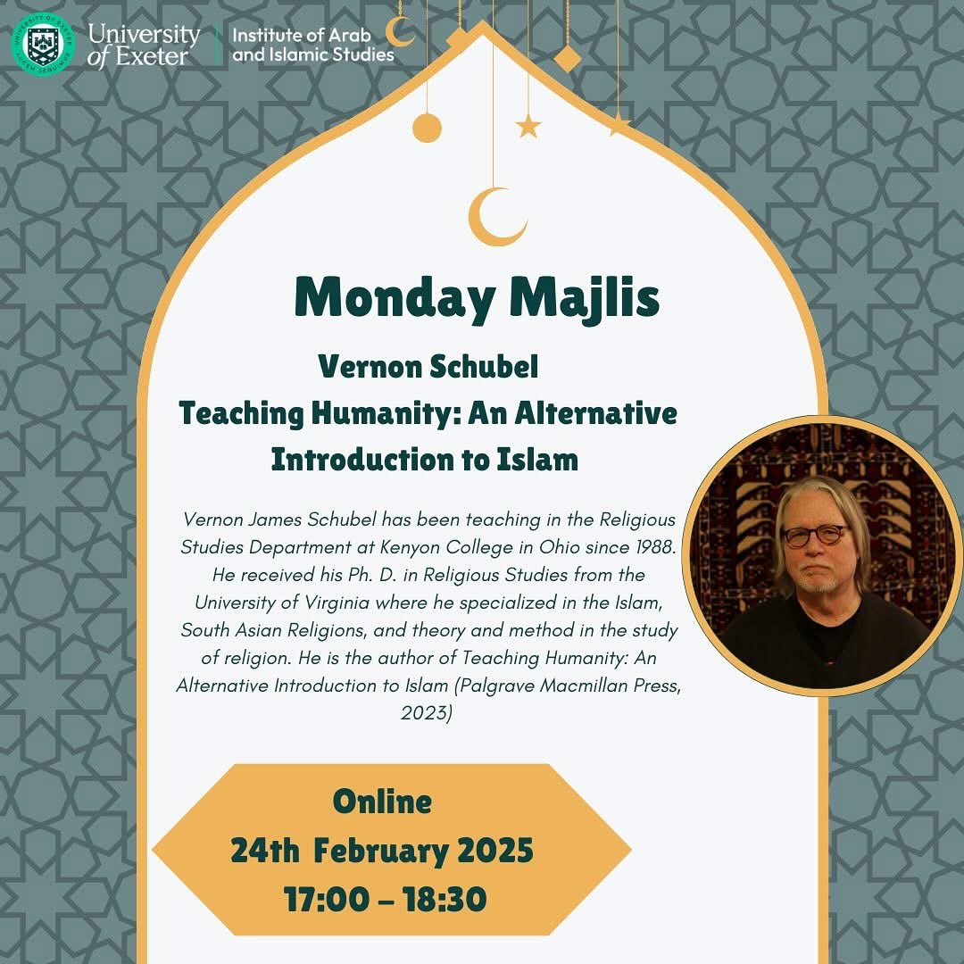 #MondayMajlis with Vernon Schubel - registration link: eur03.safelinks.protection.outlook.com/?url=https%3A%… #Centre_Study_of_Islam <a href="/ExeterIAIS/">Institute of Arab and Islamic Studies (IAIS)</a>