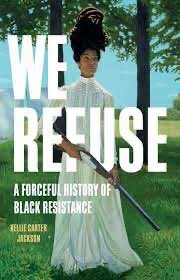 Chipo Dendere (@drdendere) on Twitter photo After listening to this extraordinarily powerful speech please go read THE perfect book for this moment - We Refuse- there is no better book & or story telling. No better book cover. No better reminder of the black story at this moment in history. We Refuse by <a href="/kcarterjackson/">Kellie Carter Jackson</a> After listening to this extraordinarily powerful speech please go read THE perfect book for this moment - We Refuse- there is no better book & or story telling. No better book cover. No better reminder of the black story at this moment in history. We Refuse by <a href="/kcarterjackson/">Kellie Carter Jackson</a>