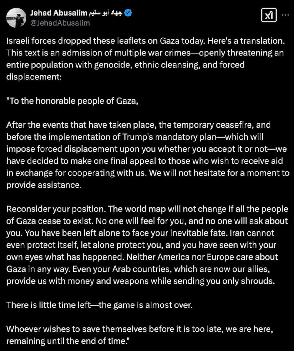This is the true face of Israel—a sick society—serving as a wake-up call for the world to take urgent action and end its murderous crimes in Palestine.

Israeli forces dropped these leaflets on Gaza today. Here's a translation.
This text is an admission of multiple war