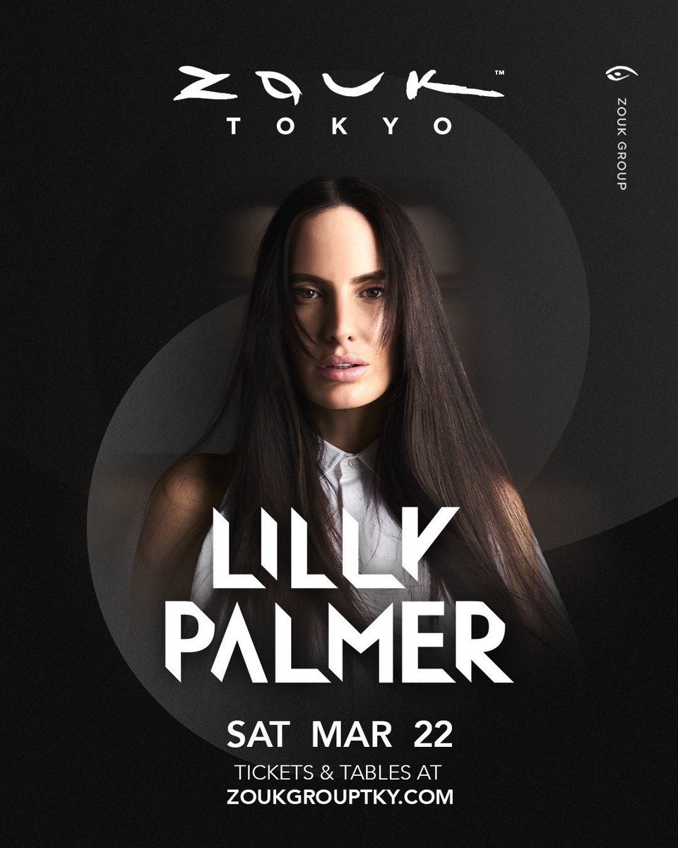 Zouktokyo's tweet photo. 日本初来日公演決定‼️

3/22 土曜日
@lillypalmerdj 
世界的にも大人気のフェスにも出演されている彼女の来日公演がZOUK TOKYOで初めて決定いたしました🔥

VIP &amp; TICKETご予約は今すぐプロフィールのリンクより✅ https://t.co/lmHzulwO4A