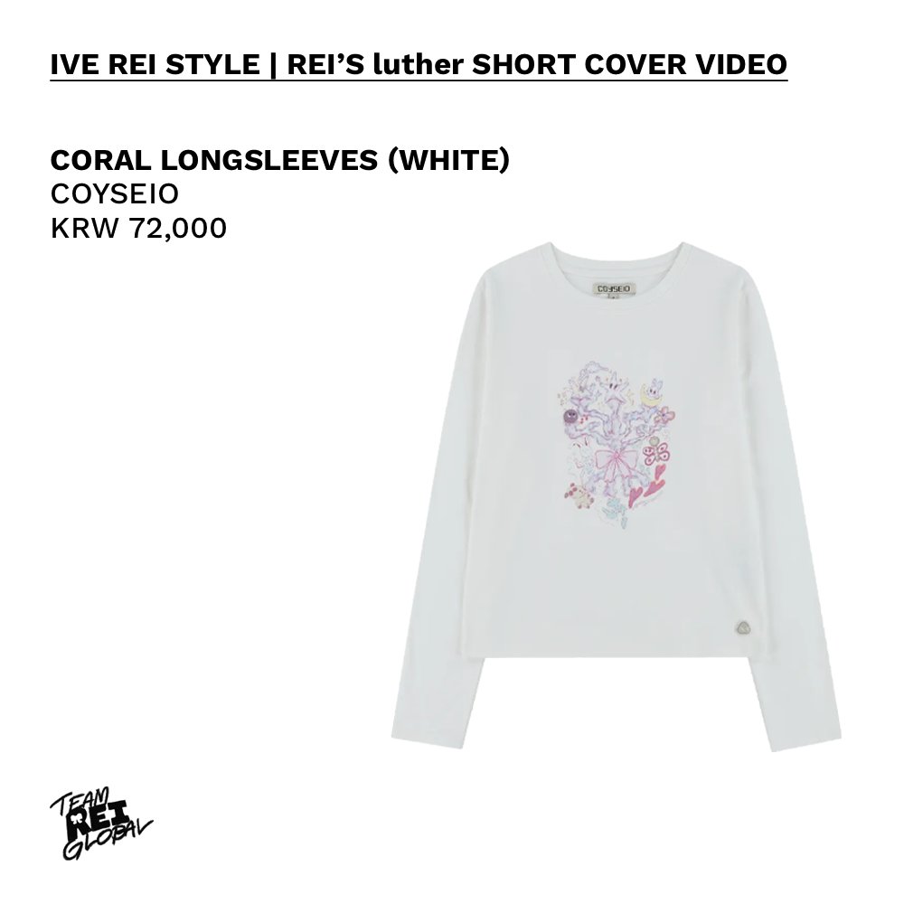 TEAMREIGLOBAL's tweet photo. [ 🎀 REI STYLE ] 250223 | luther Short Cover Video IVE #REI Outfit 🐥

🎀 CORAL LONGSLEEVES (WHITE)
🏷️ COYSEIO
KRW 72,000

🔗 https://t.co/eZAWYdakGu (Sold Out)

#IVE #아이브 #アイヴ
#REI #레이 #レイ 
#REISTYLE #COYSEIO
#패션정보 #아이돌패션 #손민수템 https://t.co/H5MxX4fQiI
